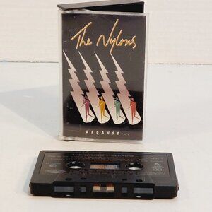 The Nylons ~ Because...(cassette, 1994) tested and works